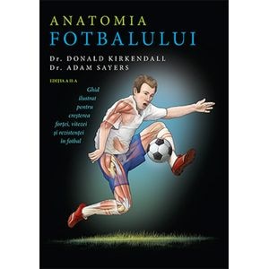 Anatomia fotbalului - Dr. Donald Kirkendall, Dr. Adam Sayers