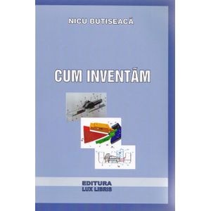 Cum inventam - Nicu Butiseaca