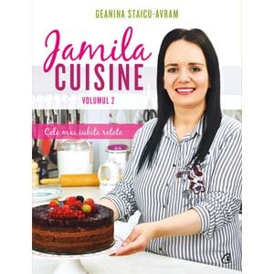 Jamila Cuisine. Vol II - Geanina Staicu-Avram