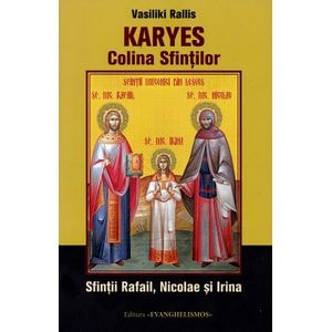 Karyes. Colina Sfintilor - Vasiliki Rallis