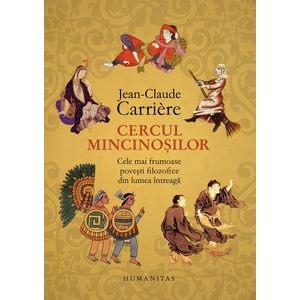 Cercul mincinosilor - Jean-Claude Carriere