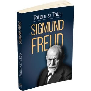 Totem si tabu - Sigmund Freud