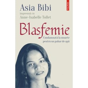 Blasfemie - Asia Bibi, Anne-Isabelle Tollet