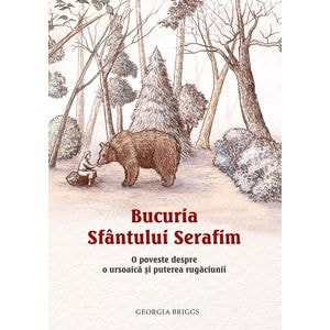 Bucuria Sfantului Serafim - Georgia Briggs