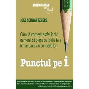 Punctul pe i - Joel Schwartzberg