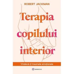 Terapia copilului interior - Robert Jackman