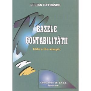 Bazele contabilitatii ed.3 - Lucian Patrascu