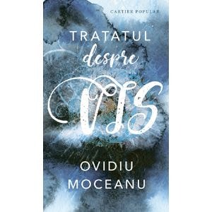 Tratatul despre vis - Ovidiu Moceanu