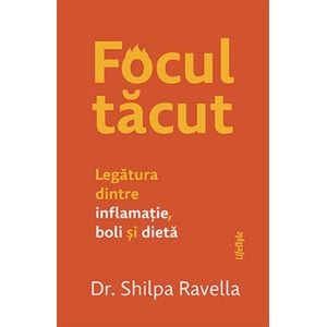 Focul tacut - Shilpa Ravella