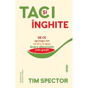 Taci si inghite - Tim Spector