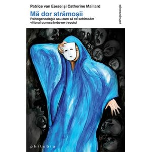 Ma dor stramosii - Phisogenealogia - Patrice Van Eersel, Catherine Maillard