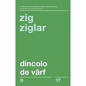 Dincolo de varf - Zig Ziglar