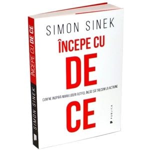Incepe cu de ce - Simon Sinek