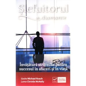 Slefuitorul de diamante - Geshe Michael Roach, Lama Christie McNally