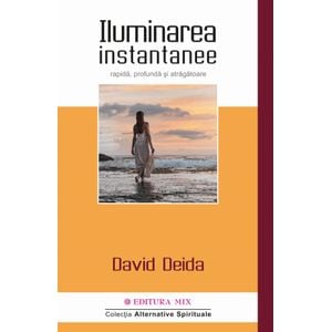Iluminarea instantanee - David Deida