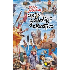 Arta gandirii creative - Rod Judkins