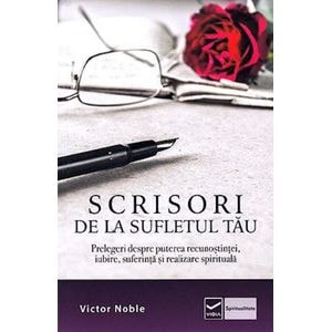 Scrisori de la sufletul tau - Victor Noble