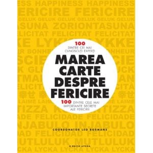 Marea carte despre fericire - Leo Bormans