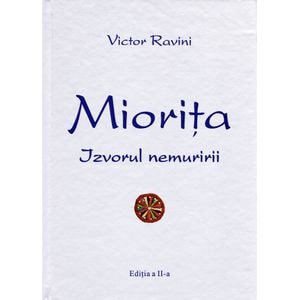 Miorita, izvorul nemuririi - Victor Ravini