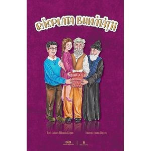 Rasplata bunatatii - Lukacs Mihaela Gligan