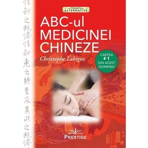 ABC-ul Medicinei Chineze - Christophe Labigne