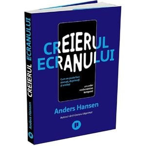Creierul ecranului - Anders Hansen