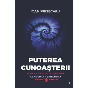 Puterea cunoasterii Ed.2 - Ioan Prisecaru
