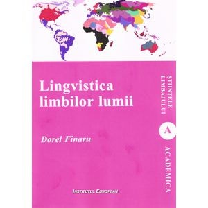 Lingvistica limbilor lumii - Dorel Finaru