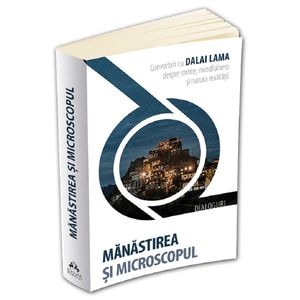 Manastirea si microscopul - Dalai Lama