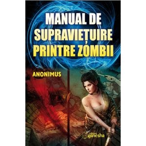 Manual de supravietuire printre zombii - Anonimus