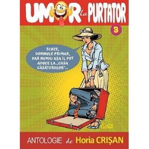 Umor la purtator Vol.3 - Horia Crisan