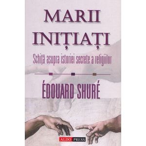 Marii initiati - Edouard Shure