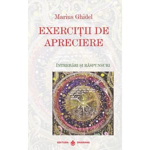 Exercitii de Apreciere. Intrebari si Raspunsuri - Marius Ghidel