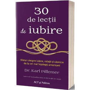 30 de lectii de iubire - Karl Pillemer
