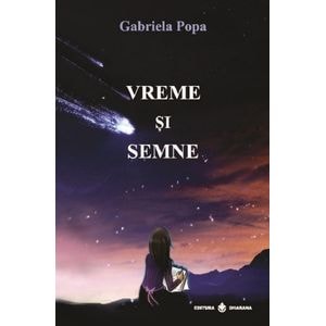 Vreme si semne - Gabriela Popa