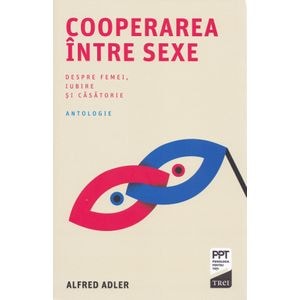 Cooperarea intre sexe - Alfred Adler