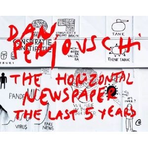 Postcards. The Horizontal Newspaper. The Last Five Years: 2019-2023 - Dan Perjovschi