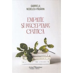 Empatie si receptare critica - Gabriela Nedelcu-Pasarin