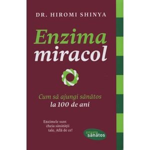 Enzima miracol - Hiromi Shinya