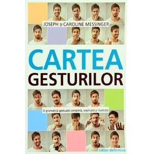 Cartea Gesturilor - Joseph Messinger, Caroline Messinger