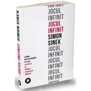 Jocul infinit - Simon Sinek
