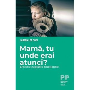 Mama, tu unde erai atunci? - Jasmin Lee Cori