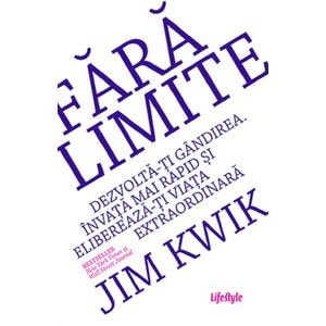 Fara limite - Jim Kwik