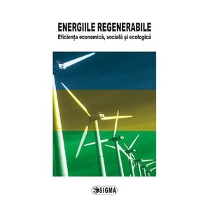 Energiile regenerabile - Emilian M. Dobrescu