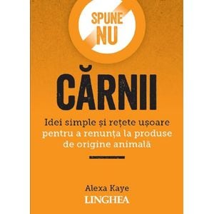 Spune NU carnii - Alexa Kaye