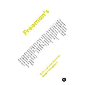 Freeman's: Cele mai bune texte despre schimbare - John Freeman