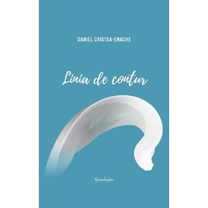 Linia de contur Vol.2 - Daniel Cristea-Enache