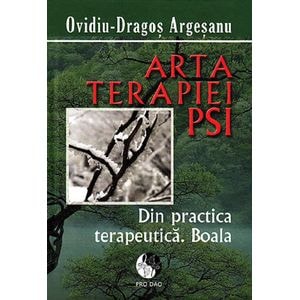 Arta terapiei PSI - Ovidiu-Dragos Argesanu