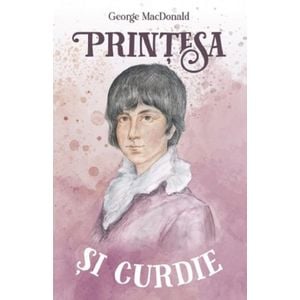 Printesa si Curdie - George MacDonald
