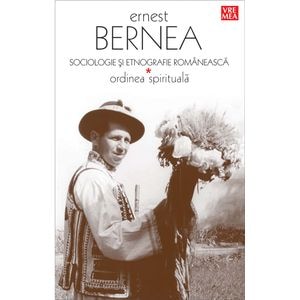Sociologie si etnografie romaneasca - Ernest Bernea
